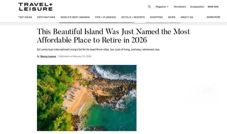 ஓய்வு பெறுவதற்கு இலங்கை சிறந்த நாடு – உலகப் புகழ்பெற்ற அமெரிக்க இதழ் பரிந்துரை